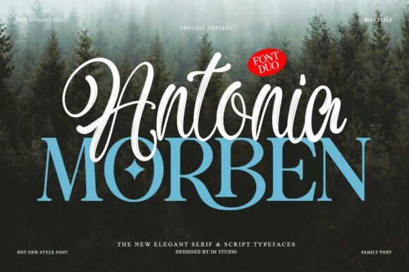Antonia Morben Duo: Harmonizing Serif & Script for Modern Design