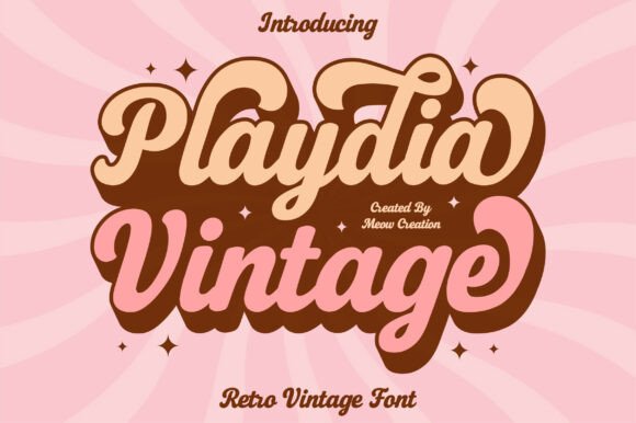 Playdia Vintage: A Groovy Retro Script Font for Modern Creators