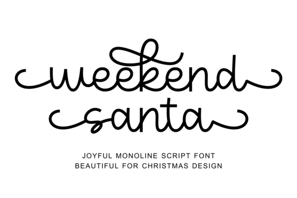 Weekend Santa: A Whimsical Monoline Script for Holiday Designs